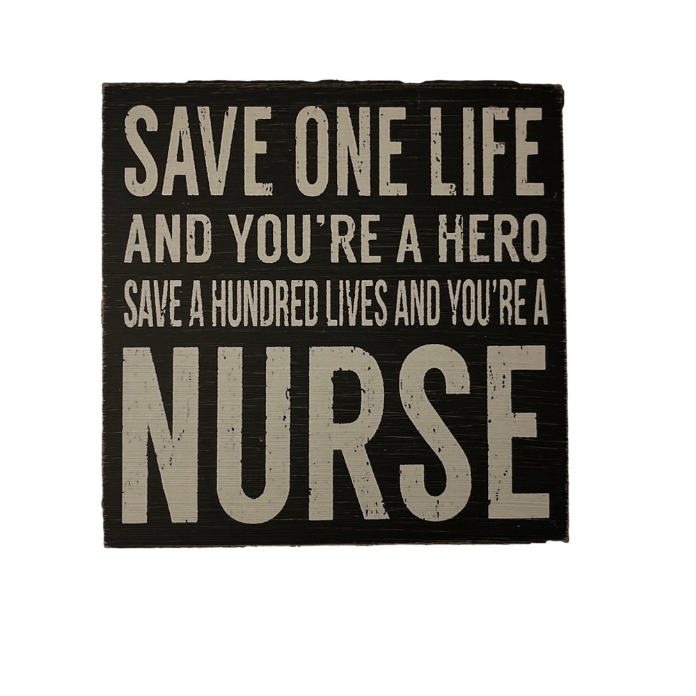 Save one life Nurse decor